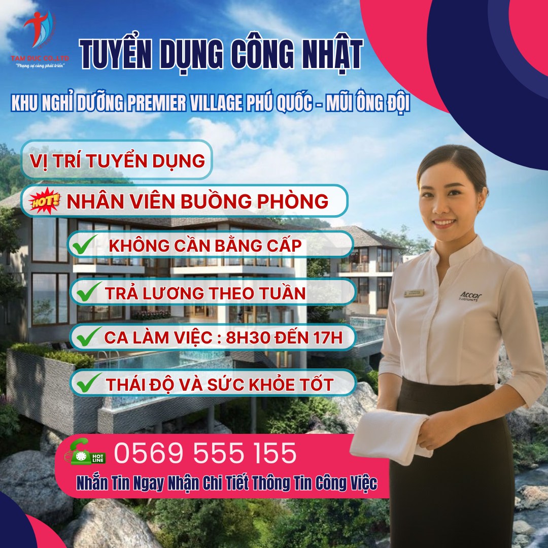 TUYỂN DỤNG CÔNG NHẬT KHU NGHỈ DƯỠNG PREMIER VILLAGE PHÚ QUỐC-MŨI ÔNG ĐỘI
